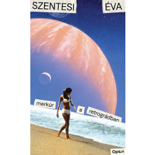Szentesi Éva - Merkúr a retrográdban egyéb könyv