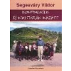 Széphalom Könyvműhely KONTINENSEK ÉS KULTÚRÁK KÖZÖTT