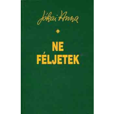 Széphalom Könyvműhely Ne féljetek - Jókai Anna antikvárium - használt könyv