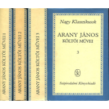 Szépirodalmi Könyvkiadó Arany János költői művei I-III. (Nagy Klasszikusok) antikvárium - használt könyv