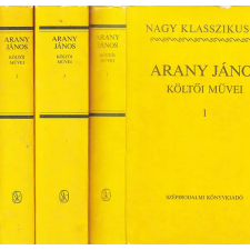 Szépirodalmi Könyvkiadó Arany János költői művei I-III. (Nagy Klasszikusok) antikvárium - használt könyv