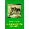 Szépirodalmi Könyvkiadó Az óriáskígyók földjén