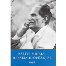 Szépirodalmi Könyvkiadó Babits Mihály Beszélgetőfüzetei I-II. antikvárium - használt könyv
