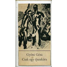 Szépirodalmi Könyvkiadó Csak egy éjszakára antikvárium - használt könyv