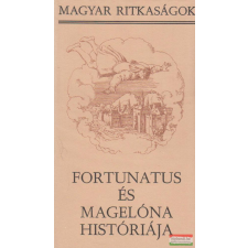 Szépirodalmi Könyvkiadó Fortunatus és Magelóna históriája irodalom