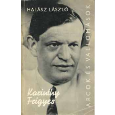 Szépirodalmi Könyvkiadó Karinthy Frigyes (Arcok és vallomások) antikvárium - használt könyv