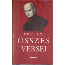Szépirodalmi Könyvkiadó Kölcsey Ferenc összes versei antikvárium - használt könyv