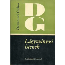 Szépirodalmi Könyvkiadó Lágymányosi istenek antikvárium - használt könyv