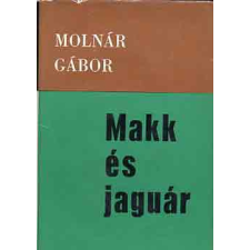 Szépirodalmi Könyvkiadó Makk és jaguár antikvárium - használt könyv