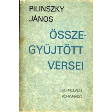 Szépirodalmi Könyvkiadó Pilinszky János összegyűjtött versei antikvárium - használt könyv