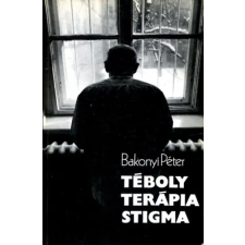 Szépirodalmi Könyvkiadó Téboly - Terápia - Stigma antikvárium - használt könyv