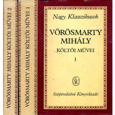 Szépirodalmi Könyvkiadó Vörösmarty Mihály költői művei I-II. (Nagy klasszikusok) antikvárium - használt könyv
