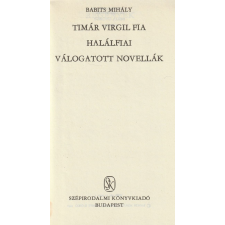 Szépirodalmi Timár Virgil fia / Halálfiai / Válogatott novellák antikvárium - használt könyv