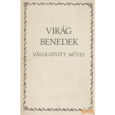 Szépirodalmi Virág Benedek válogatott művei antikvárium - használt könyv