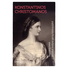 Szépmíves Könyvek Konstantinos Christomanos: Naplójegyzetek Erzsébet királyné görög felolvasójától irodalom