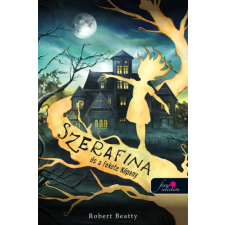  Szerafina és a Fekete Köpeny- Serafina 1. regény