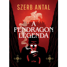 Szerb Antal - A Pendragon legenda regény