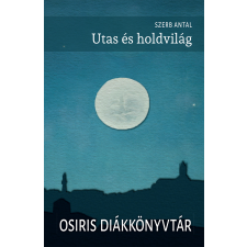 Szerb Antal - Utas és holdvilág egyéb könyv