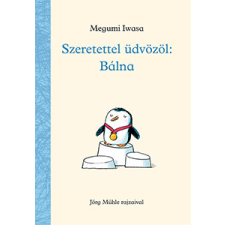 Szeretettel üdvözöl: Bálna egyéb könyv