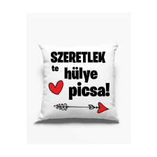 Szeretlek te hülye picsa párna egyedi mintával ajándéktárgy