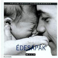 Szerető édesapák életmód, egészség
