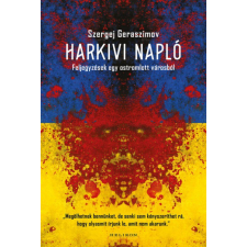Szergej Geraszimov - Harkivi napló - Feljegyzések egy ostromlott városból egyéb könyv