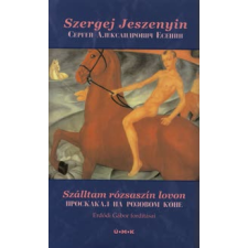  Szergej Jeszenyin - Szálltam Rózsaszin Lovon idegen nyelvű könyv