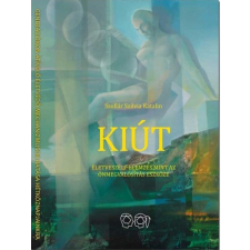 Szerzői kiadás Kiút - Életveszély elemzés, mint az önmegvalósítás eszköze antikvárium - használt könyv