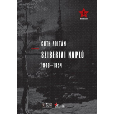 Szibériai napló 1948 - 1954 történelem