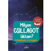 Sziget Könyvkiadó Milyen csillagot láttam?
