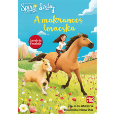  Szilaj - A makrancos lovacska gyermek- és ifjúsági könyv