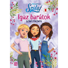 - Szilaj - Igaz barátok egyéb könyv