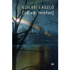 Szilasi László - [18:48: telefon] regény