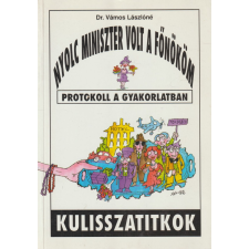 Szilvia és Társa Nyolc miniszter volt a főnököm (dedikált) antikvárium - használt könyv