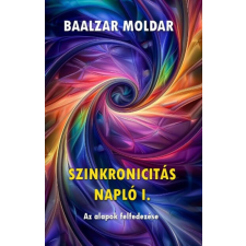  Szinkronicitás napló I. - Az alapok felfedezése ezoterika