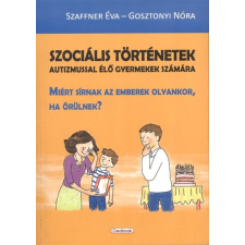 SZOCIÁLIS TÖRTÉNETEK AUTIZMUSSAL ÉLŐ GYERMEKEK SZÁMÁRA egyéb könyv