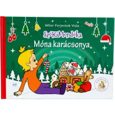 SzóKiMondóka Móna karácsonya - Móna Manó mesék gyermek- és ifjúsági könyv