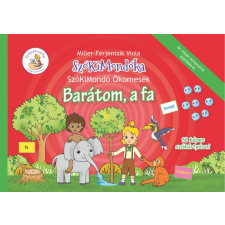 SzóKiMondóka SzóKiMondó Ökomesék 2. Barátom, a fa gyermek- és ifjúsági könyv