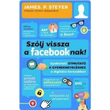 Szólj vissza a facebooknak! gyermek- és ifjúsági könyv