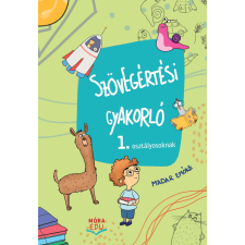 Szövegértési gyakorló - 1. osztályosoknak tankönyv