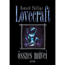 Szukits Könyvkiadó Howard Phillips Lovecraft összes művei - Első kötet regény