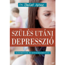 Szülés utáni depresszió életmód, egészség