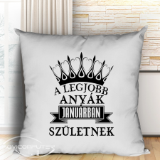 Szülinapi ajándék anyának - Szülnapi párna nőknek lakástextília