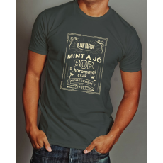  Szülinapi póló - Korommal csak nemesedem