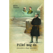 Szülőföld Könyvkiadó Filkó meg én regény