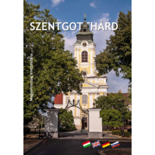 Szülőföld Könyvkiadó Kft Szentgotthárd történelem