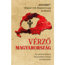 Szülőföld Könyvkiadó Kft Vérző Magyarország irodalom