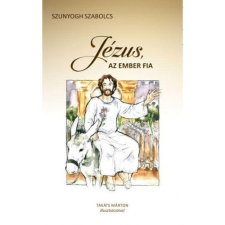 Szunyogh Szabolcs Jézus, az ember fia (BK24-170845) vallás