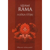 Szvámí Ráma A JÓGA ÚTJAI - HOGYAN VÁLASSZUNK?