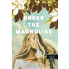 T. I. Lowe - Under the Magnolias - Magnóliák alatt